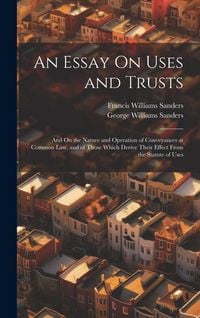 Produktbild: An Essay On Uses and Trusts