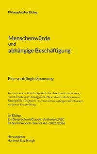 Produktbild: Menschenw&uuml;rde und abh&auml;ngige Besch&auml;ftigung