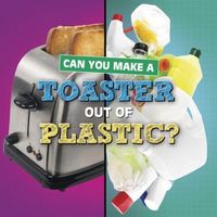 Produktbild: Can You Make a Toaster Out of Plastic?