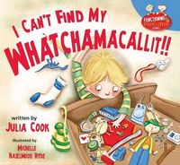 Produktbild: I Can't Find My Whatchamacallit
