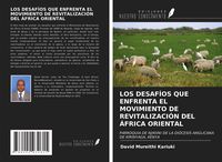 Produktbild: Los Desaf&iacute;os Que Enfrenta El Movimiento De Revitalizaci&oacute;n Del &Aacute;frica Oriental