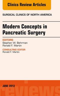Produktbild: Modern Concepts in Pancreatic Surgery, An Issue of Surgical Clinics