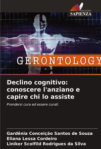 Produktbild: Declino cognitivo: conoscere l'anziano e capire chi lo assiste
