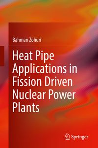 Produktbild: Heat Pipe Applications in Fission Driven Nuclear Power Plants