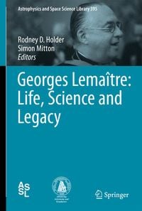Produktbild: Georges Lema&icirc;tre: Life, Science and Legacy