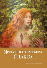 Produktbild: Minha Doce e Insegura Charlot