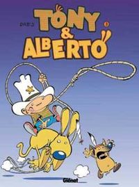 Produktbild: Tony et Alberto tome 3: Albertonynocanichou