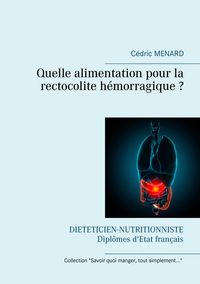 Produktbild: Quelle alimentation pour la rectocolite h&eacute;morragique ?