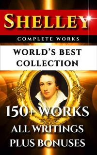 Produktbild: Percy Bysshe Shelley Complete Works - World's Best Collection