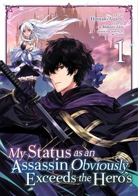 Produktbild: Akai, M: My Status as an Assassin Obviously Exceeds the Hero