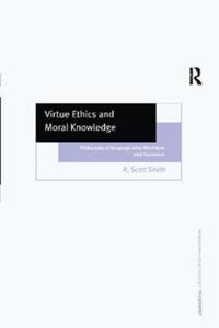 Produktbild: Smith, R: Virtue Ethics and Moral Knowledge