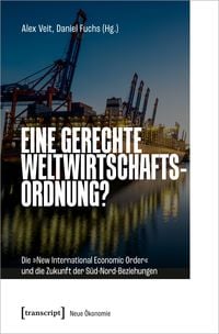 Produktbild: Eine gerechte Weltwirtschaftsordnung?