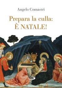 Produktbild: Prepara la culla: &egrave; Natale!