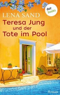 Produktbild: Teresa Jung und der Tote im Pool - Band 2
