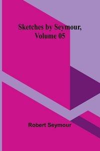 Produktbild: Sketches by Seymour ,Volume 05