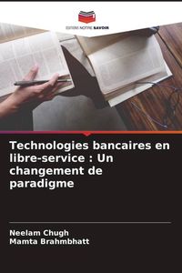 Produktbild: Technologies bancaires en libre-service : Un changement de paradigme