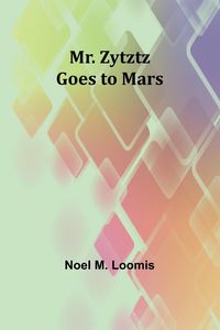 Produktbild: Mr. Zytztz goes to Mars