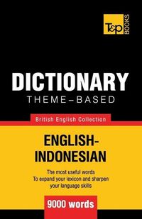 Bild vom Artikel Theme-based dictionary British English-Indonesian - 9000 words vom Autor Andrey Taranov