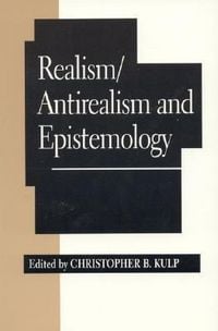 Produktbild: Realism/Antirealism and Epistemology