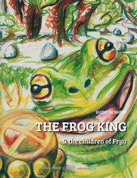 Produktbild: The Frog King and the children of Frya