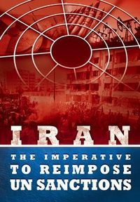 Produktbild: IRAN - The Imperative to Reimpose UN Sanctions