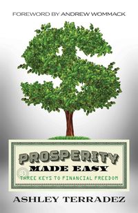 Produktbild: Prosperity Made Easy: 3 Keys to Financial Freedom