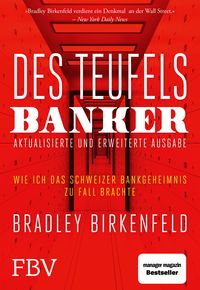 Bild vom Artikel Des Teufels Banker – aktualisierte und erweiterte Ausgabe vom Autor Bradley Birkenfeld