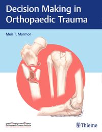 Produktbild: Decision Making in Orthopaedic Trauma
