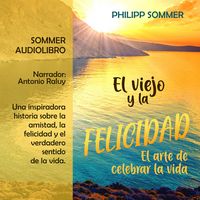 Produktbild: El viejo y la felicidad