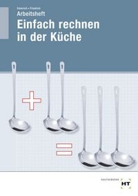 Produktbild: Arbeitsheft Einfach Rechnen in der K&uuml;che