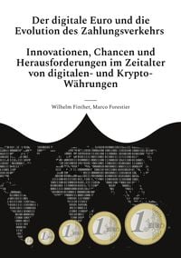 Produktbild: Der digitale Euro und die Evolution des Zahlungsverkehrs