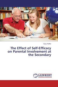 Produktbild: The Effect of Self-Efficacy on Parental Involvement at the Secondary