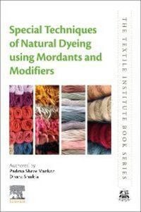 Produktbild: Special Techniques of Natural Dyeing Using Mordants and Modifiers
