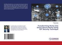 Produktbild: Transforming Home Into Smart Secure Home Using IOT Security Technique