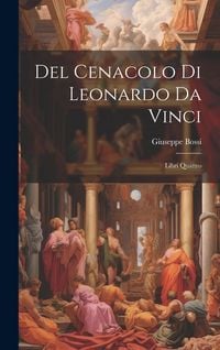 Produktbild: Del Cenacolo di Leonardo da Vinci: Libri quattro