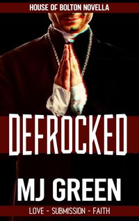 Produktbild: Defrocked (House of Bolton Novella, #1)