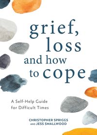 Produktbild: Grief, Loss and How to Cope