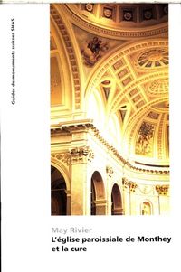 Produktbild: L'&eacute;glise paroissiale de Monthey et la cure