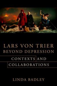 Produktbild: Lars von Trier Beyond Depression - Contexts and Collaborations