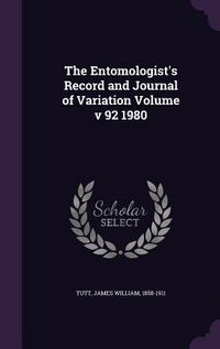 Produktbild: The Entomologist's Record and Journal of Variation Volume v 92 1980