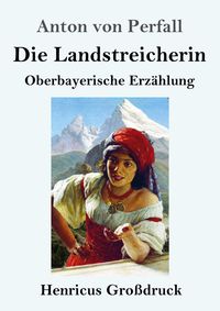 Produktbild: Die Landstreicherin (Gro&szlig;druck)