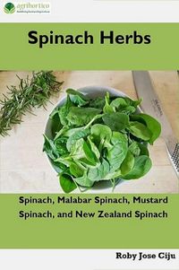 Produktbild: Spinach Herbs: Spinach, Malabar Spinach, Mustard Spinach and New Zealand Spinach