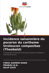 Produktbild: Incidence saisonni&egrave;re du puceron du carthame Uroleucon compositae (Theobald)