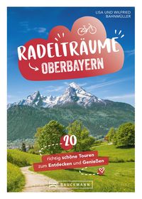 Produktbild: Radeltr&auml;ume in Oberbayern