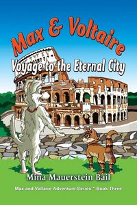 Produktbild: Max and Voltaire Voyage to the Eternal City