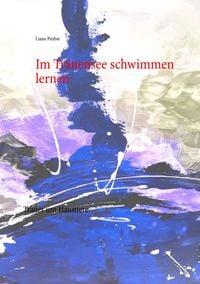 Produktbild: Im Tr&auml;nensee schwimmen lernen