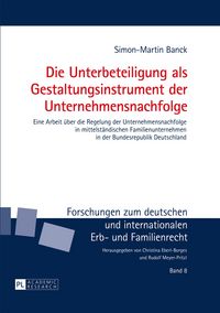 Produktbild: Die Unterbeteiligung als Gestaltungsinstrument der Unternehmensnachfolge