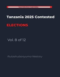 Produktbild: Tanzania 2025 Contested Elections