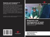 Produktbild: Diagnosis and management of post-operative peritonitis