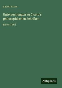 Produktbild: Untersuchungen zu Cicero's philosophischen Schriften